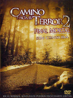 Camino Hacia El Terror 2 (2007) poster